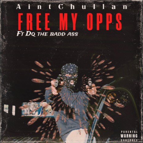 Free My Opps (DeadOpp Version) ft. Dq The Badd Ass