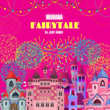 Fairytale (Dj Jedy Remix) | Boomplay Music