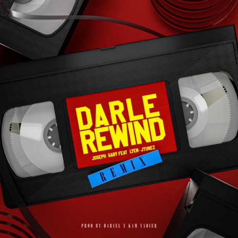 Darle Rewind (Remix) ft. Lyem & Jtunez | Boomplay Music