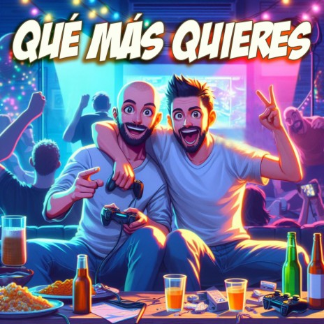 Qué Más Quieres | Boomplay Music