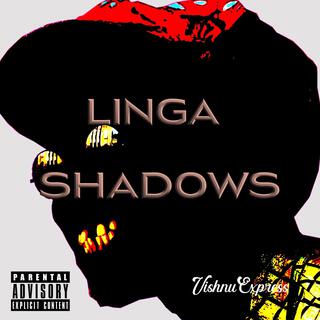 Linga Shadows