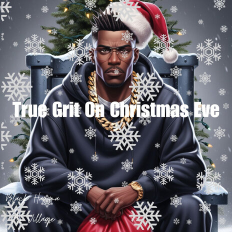 True Grit on Christmas Eve | Boomplay Music