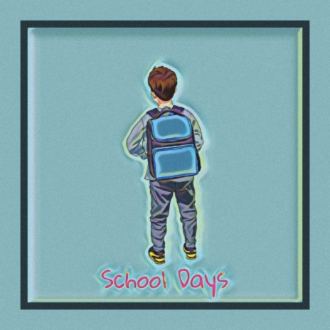 School Days ft. Pahadi Bhula | Boomplay Music