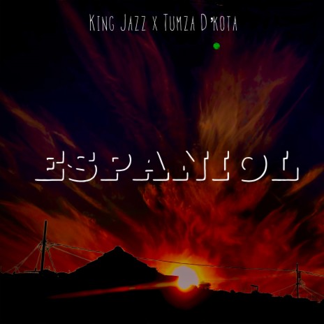 Espaniol ft. Tumza D'kota | Boomplay Music