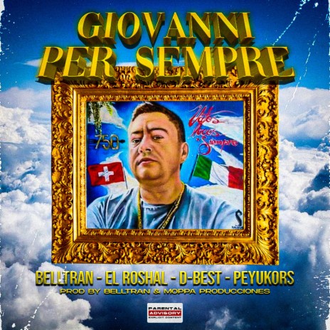 Giovanni per sempre ft. El Roshal, D-Best & Peyukors