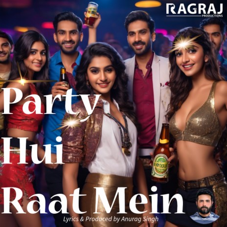 Party Hui Raat Mein ft. Denise Harbour | Boomplay Music