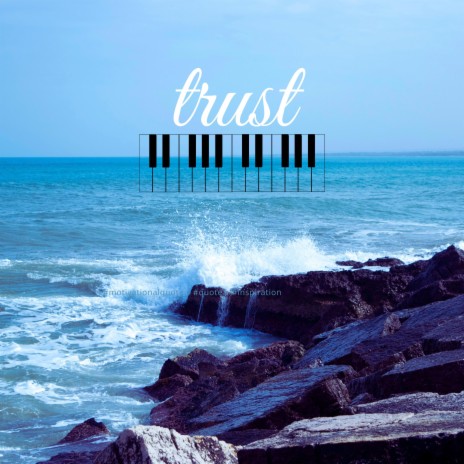 trust | Boomplay Music