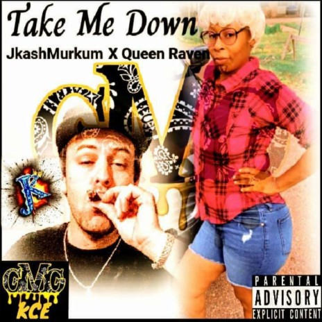 Take Me Down ft. Queen Raven | Boomplay Music