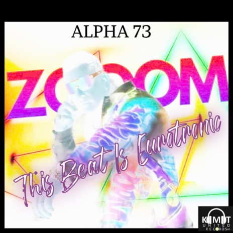 This Beat Is Eurotronic ft. Alpha 73