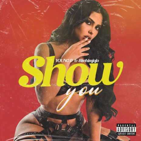 Show You ft. Bitchimjojo | Boomplay Music