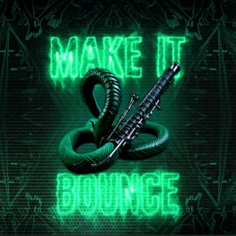 Make it bounce | Boomplay Music