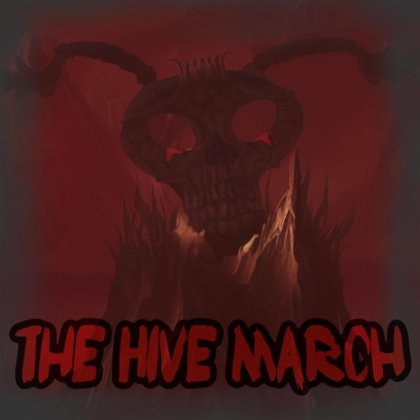 The Hive March | Boomplay Music