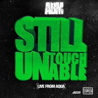 Still Untouchable (Live from Aqua)