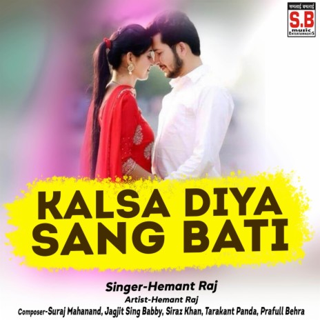 Kalsa Diya Sang Bati | Boomplay Music