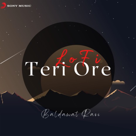 Teri Ore LoFi | Boomplay Music
