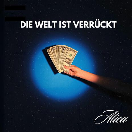 Die Welt ist verrückt | Boomplay Music