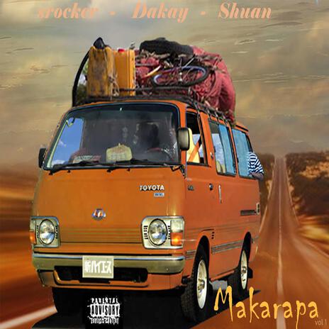 Areyeng Makarapa ft. Dakay & Shuan | Boomplay Music