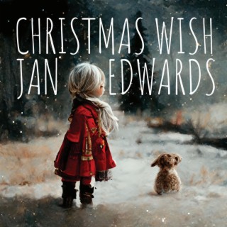 CHRISTMAS WISH JAN EDWARDS