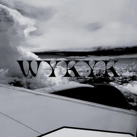 WYKYK | Boomplay Music