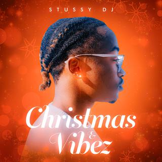 Christmas And Vibez (Deluxe)