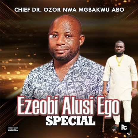 Ezeobi Alusi Ego Special | Boomplay Music