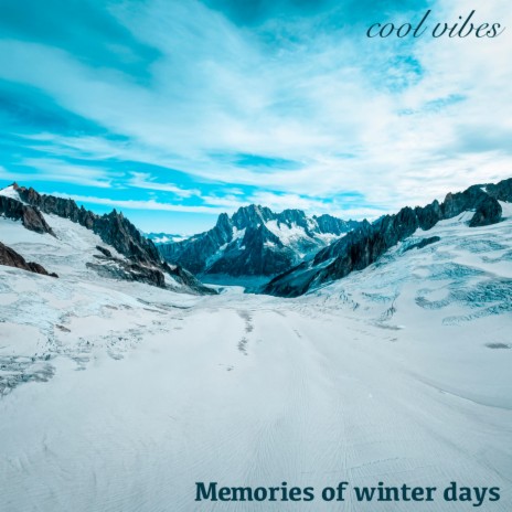 Memories of Winter Days