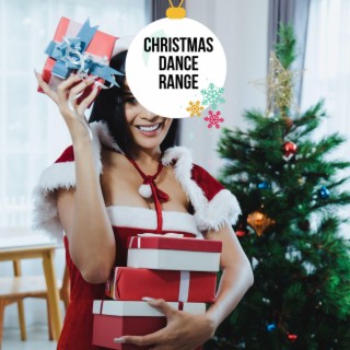 Christmas Dance Range