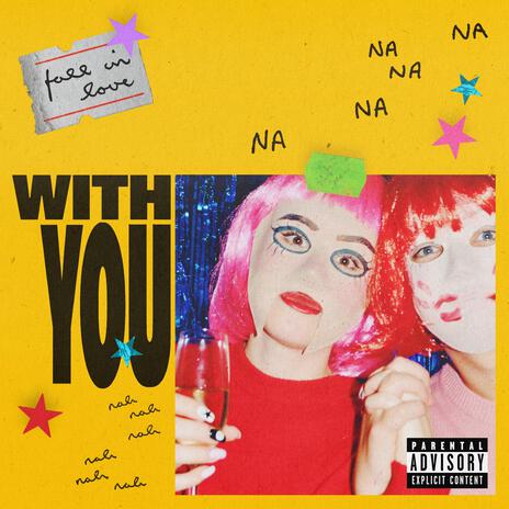 with you (na na na) | Boomplay Music