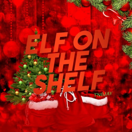 Elf On The Shelf | Boomplay Music