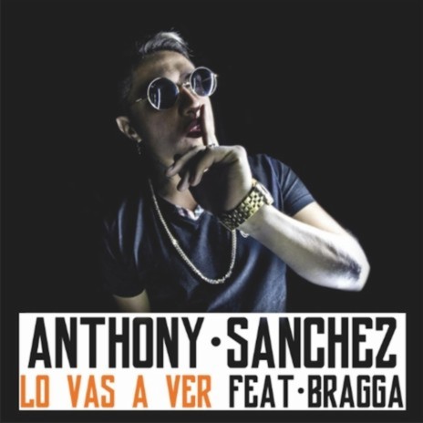 Lo Vas a Ver ft. Bragga | Boomplay Music