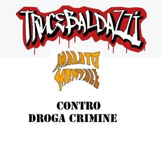 Contro droga crimine