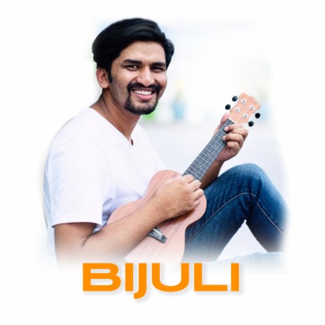 Bijuli | Boomplay Music