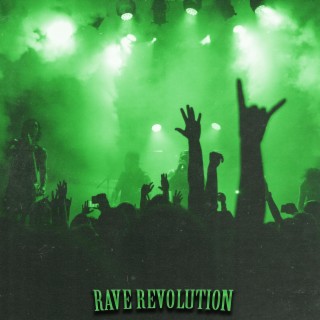 RAVE REVOLUTION (Future Rave)