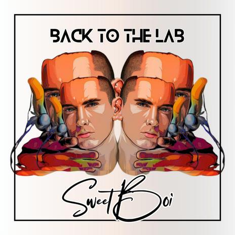 Back To The Lab | Boomplay Music