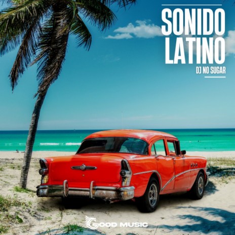 Sonido Latino (Extended Radio Mix) | Boomplay Music