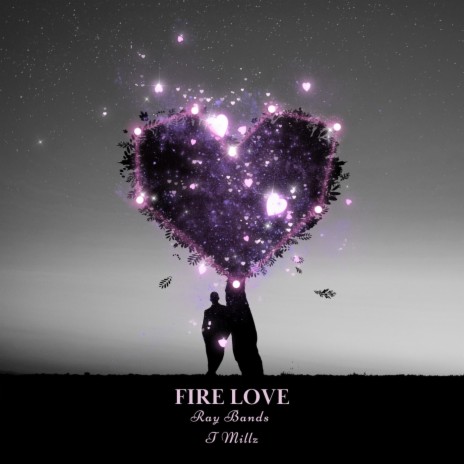 Fire Love ft. T millz | Boomplay Music