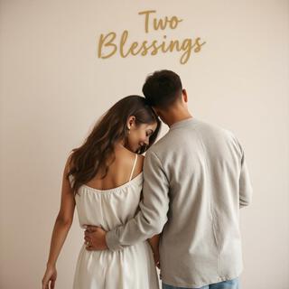 Two Blessings