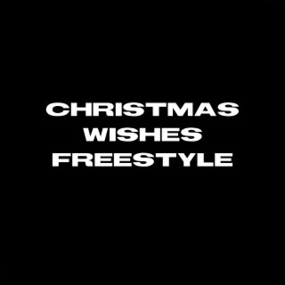 Christmas Wishes Freestyle