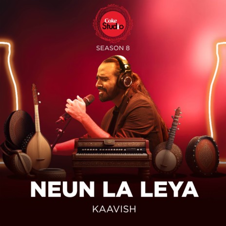 Neun La Leya (Coke Studio Season 8)