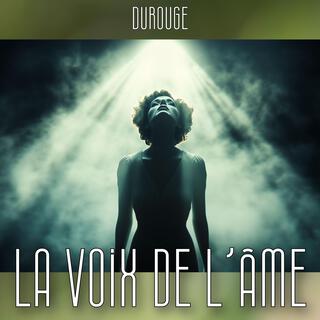 La Voix de l’Âme