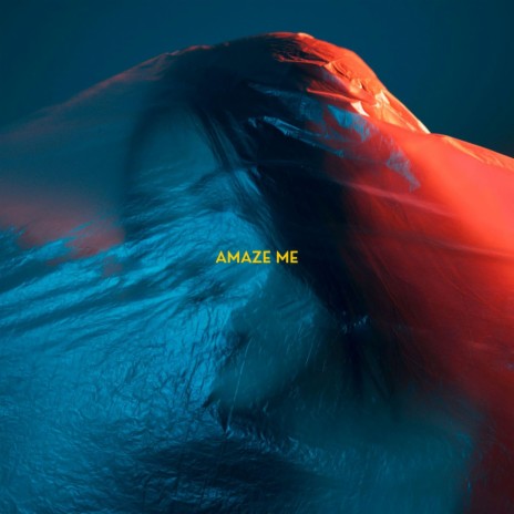 AMAZE ME | Boomplay Music