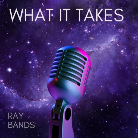 What it Takes | Boomplay Music