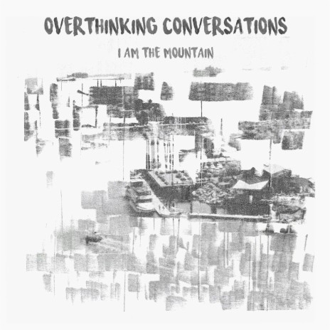 Overthinking Conversations | Boomplay Music