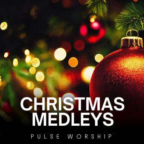 Christmas Worship Medley 3