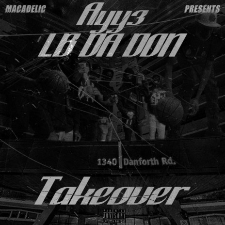 TAKEOVER ft. lbdadon & Ayy3 | Boomplay Music