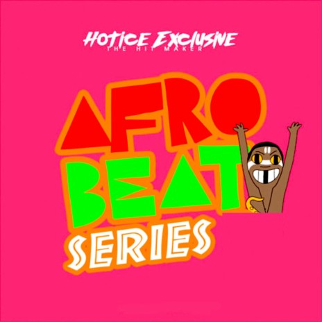 Afrobeat Series 1 | Boomplay Music