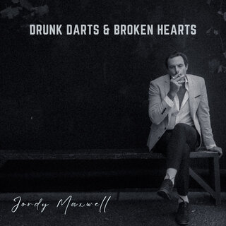 Drunk Darts & Broken Hearts