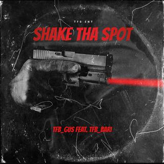 Shake Tha Spot