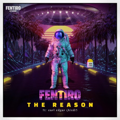 Fentiro - The Reason (With Hindi Rap) (feat. Earl Edgar) | Boomplay Music