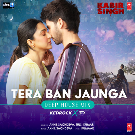 Tera Ban Jaunga - Deep House Mix ft. Tulsi Kumar, Kedrock & Sd Style | Boomplay Music